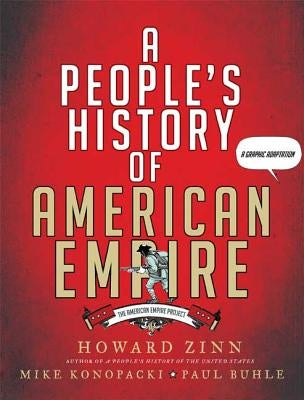 People's History of American Empire by Zinn, Howard
