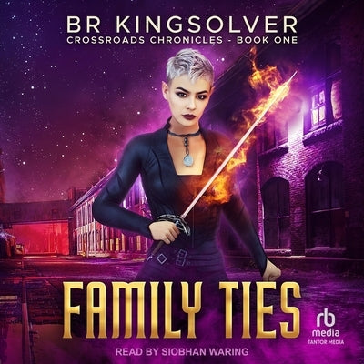Family Ties by Kingsolver, B. R.