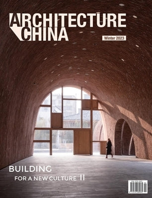 Architecture China: Building for a New Culture II by Jiawei, Jiang