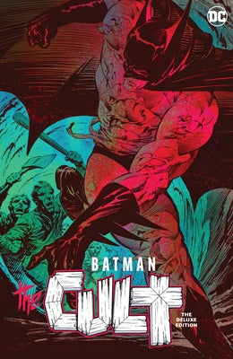 Batman: The Cult Deluxe Edition by Starlin, Jim