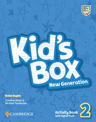 Kid's Box New Generation Level 2 Activity Book with Digital Pack British English by Nixon, Caroline