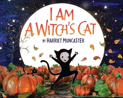 I Am a Witch's Cat by Muncaster, Harriet