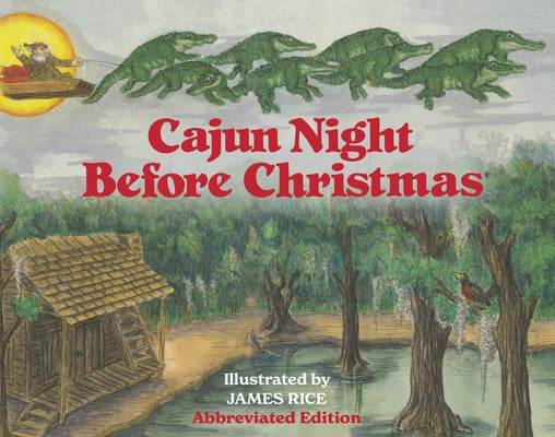 Cajun Night Before Christmas(r) (Abbreviated Board Book) by Trosclair