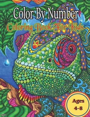 Color By Number Coloring Book For Kids: 50 Animal Themed Color By Number Coloring Pages for Children Ages 4-8 by Thomas, Raymond M.