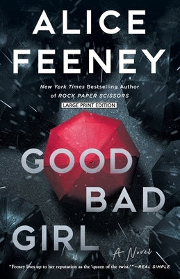 Good Bad Girl by Feeney, Alice