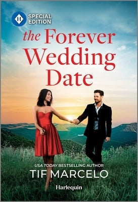 The Forever Wedding Date by Marcelo, Tif