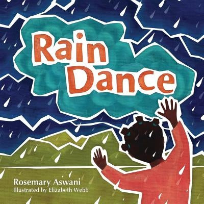 Rain Dance by Aswani, Rosemary