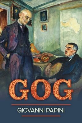 Gog by Papini, Giovanni