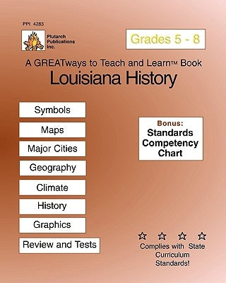 Louisiana History Grades 5-8: Greatways To Teach And Learn by Pedigo, Patricia