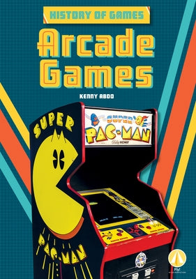 Arcade Games by Abdo, Kenny