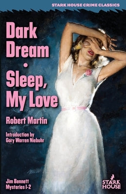 Dark Dream / Sleep, My Love by Martin, Robert