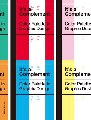 It's a Complement: Color Palettes in Graphic Design by Publishing, Sandu