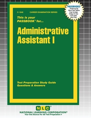 Administrative Assistant I by Passbooks