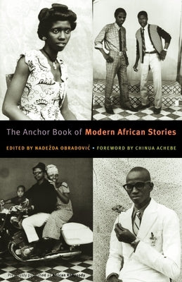 The Anchor Book of Modern African Stories by Obradovic, Nadezda