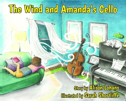 The Wind and Amanda's Cello by Lohans, Alison