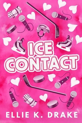 Ice Contact by Drake, Ellie K.