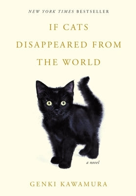 If Cats Disappeared from the World by Kawamura, Genki