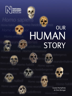 Our Human Story by Humphrey, Louise