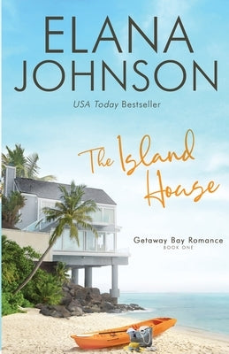 The Island House by Johnson, Elana
