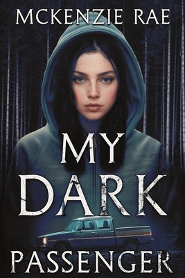 My Dark Passenger by Rae, McKenzie