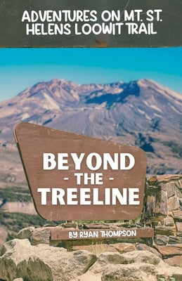 Beyond the Treeline by Thompson, Ryan