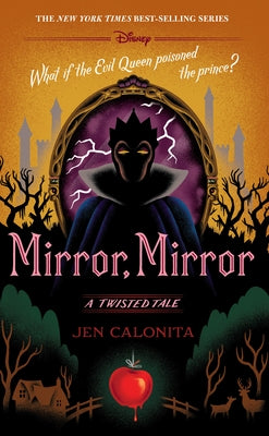 Mirror, Mirror: A Twisted Tale by Calonita, Jen