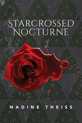 Starcrossed Nocturne by Theiss, Nadine