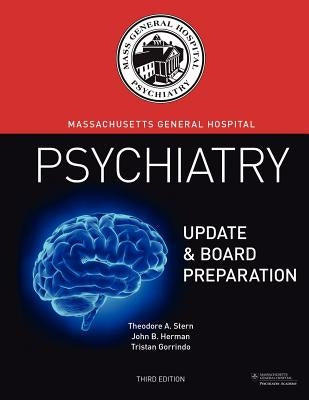 Massachusetts General Hospital Psychiatry Update & Board Preparation by Stern, Theodore A.