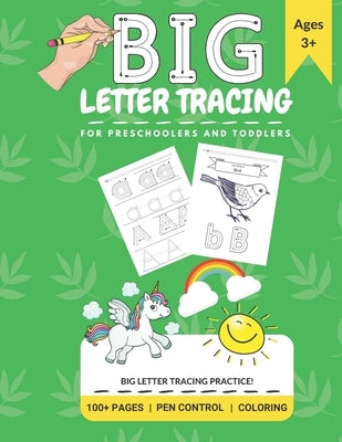 Big Letter Tracing: For Preschoolers And Toddlers: 100+ Pages, Pen Control, Coloring by Services, Veenet