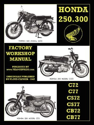 Honda Motorcycles Workshop Manual 250-305 Twins 1960-1969 by Honda Motor