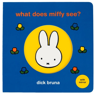 What Does Miffy See? by Bruna, Dick