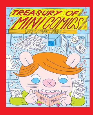 Treasury of Mini Comics Volume One by Dowers, Michael