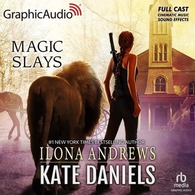 Magic Slays [Dramatized Adaptation] by Andrews, Ilona