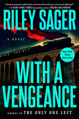 With a Vengeance by Sager, Riley
