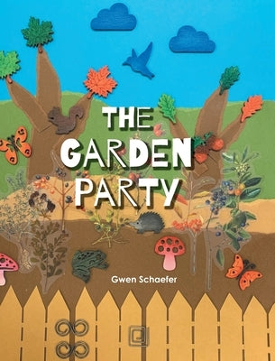 The Garden Party by Schaefer, Gwen
