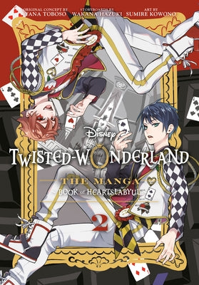 Twisted-Wonderland: Book of Heartslabyul (the Manga), Vol. 2 by Hazuki, Wakana