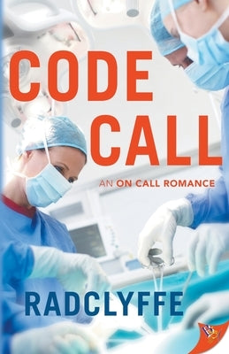Code Call by Radclyffe