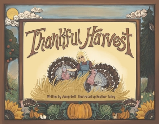 Thankful Harvest by Goff, Jenny