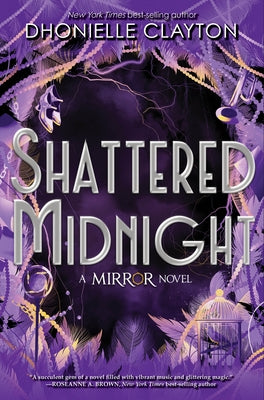 Shattered Midnight-The Mirror, Book 2 by Clayton, Dhonielle