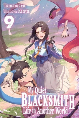 My Quiet Blacksmith Life in Another World: Volume 9 (Light Novel) by Tamamaru