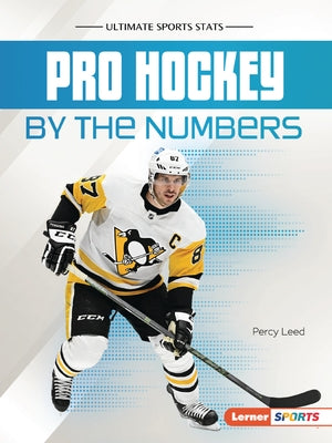 Pro Hockey by the Numbers by Leed, Percy