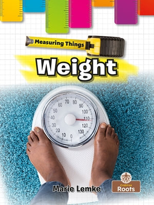 Weight by Lemke, Marie