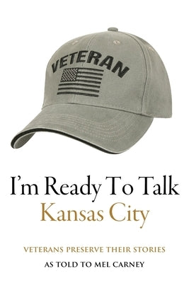 I'm Ready To Talk: Kansas City by Carney, Mel