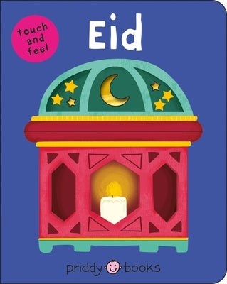 Eid: ( Bright Baby Touch & Feel) by Priddy, Roger