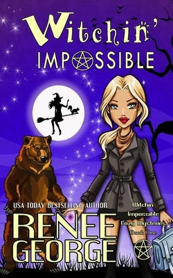 Witchin' Impossible by George, Renee