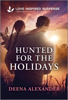 Hunted for the Holidays by Alexander, Deena