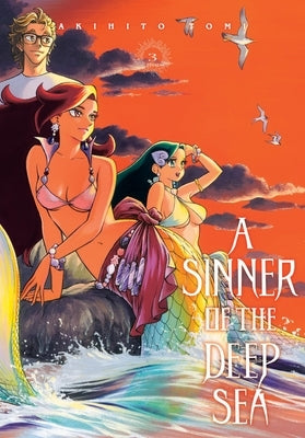 A Sinner of the Deep Sea, Vol. 3 by Tomi, Akihito