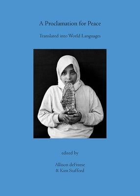 A Proclamation for Peace: Translated for the World by Defreese, Allison