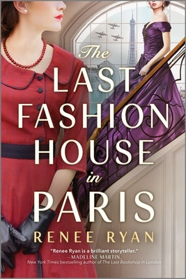 The Last Fashion House in Paris by Ryan, Renee