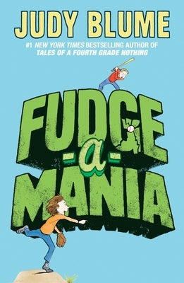 Fudge-a-Mania by Blume, Judy